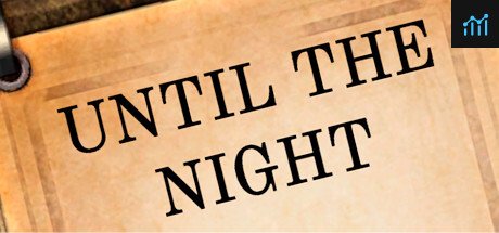 Until the Night PC Specs