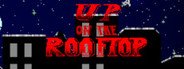 Up on the Rooftop System Requirements
