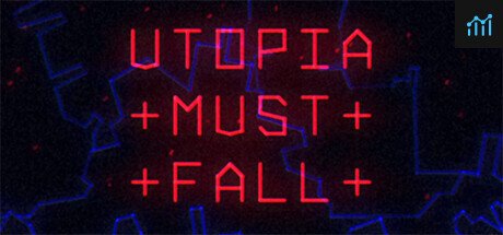Utopia Must Fall PC Specs