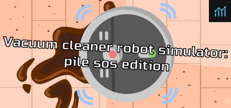 Vacuum cleaner robot simulator: pile sos edition PC Specs