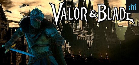 Valor & Blade PC Specs