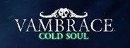 Vambrace: Cold Soul System Requirements