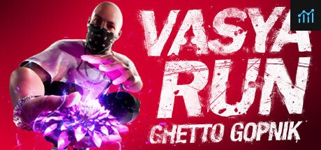 Vasya Run: Ghetto Gopnik PC Specs
