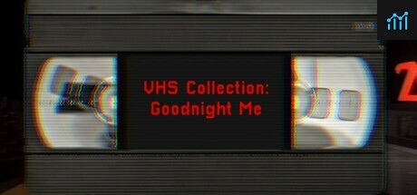 VHS Collection: Goodnight Me PC Specs