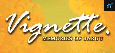 Vignette: Memories of Baruu PC Specs