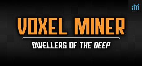 Voxel Miner: Dwellers of The Deep PC Specs