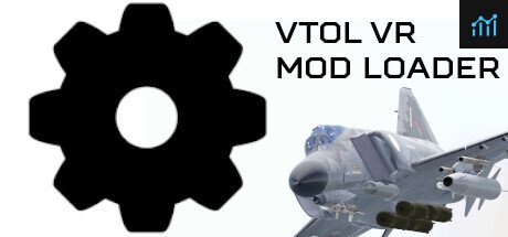 VTOL VR Mod Loader PC Specs