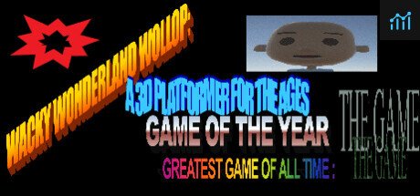 WACKY WONDERLAND WOLLOP: A 3D PLATFORMER FOR THE AGES GAME OF THE YEAR GREATEST GAME OF ALL TIME : THE GAME PC Specs