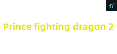 王子斗恶龙2 Prince fighting dragon 2 PC Specs