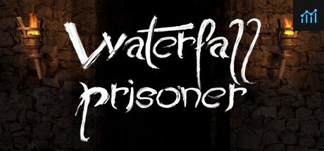 Waterfall Prisoner PC Specs