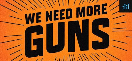 We Need More Guns PC Specs