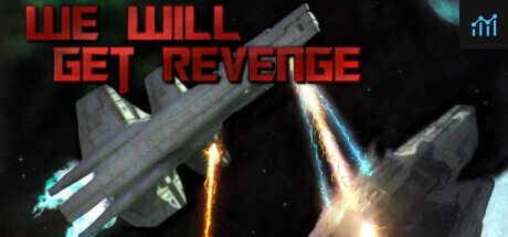 We Will Get revenge PC Specs