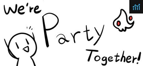 We're Party Together! PC Specs