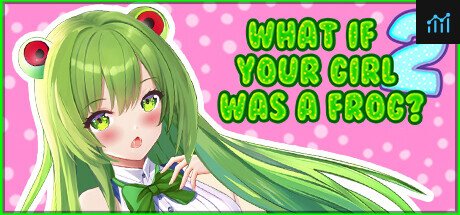 What if your girl was a frog 2 PC Specs