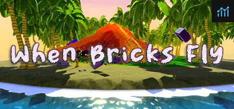 When Bricks Fly PC Specs