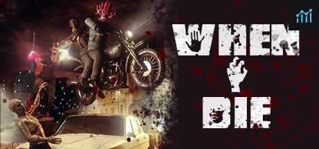 When I Die PC Specs