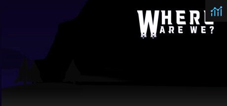 Where are We? PC Specs