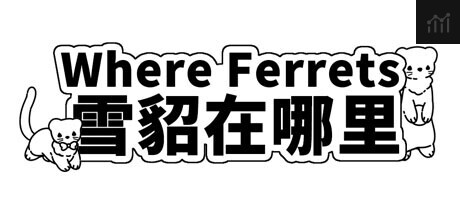 Where Ferrets 雪貂在哪里 PC Specs