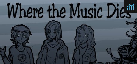 Where the Music Dies PC Specs