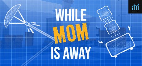 While Mom Is Away PC Specs