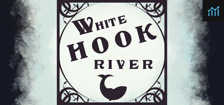 White Hook River PC Specs
