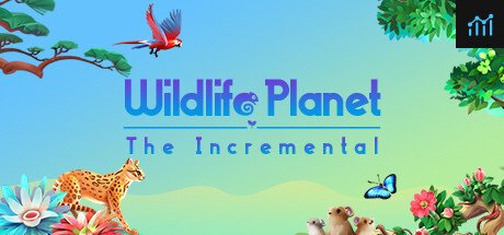 Wildlife Planet: The Incremental PC Specs