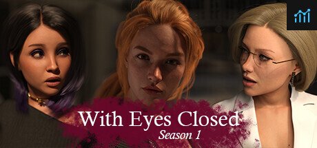 With Eyes Closed - Season 1 PC Specs