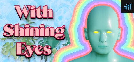 With Shining Eyes PC Specs
