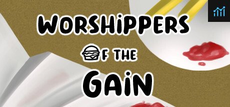 Worshippers Of The Gain PC Specs