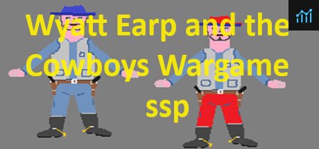 Wyatt Earp and the Cowboys Wargame ssp PC Specs