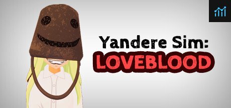 Yandere Sim: Loveblood PC Specs