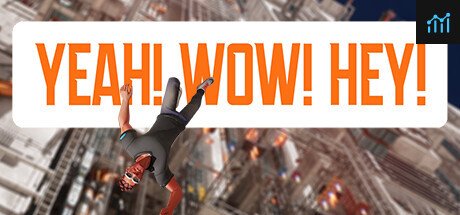 Yeah! Wow! Hey! PC Specs