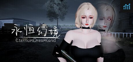 Can I Run 永恒幻境 Eternum Dreamland?