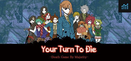 Your Turn To Die -Death Game By Majority- PC Specs