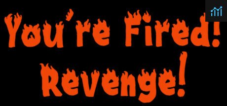 You're Fired! Revenge! PC Specs