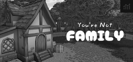 You're Not Family PC Specs