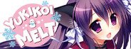 Yukikoi Melt System Requirements