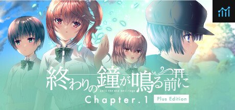 終わりの鐘が鳴る前に Chapter.1 Plus Edition PC Specs