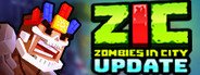 ZIC – Zombies in City System Requirements