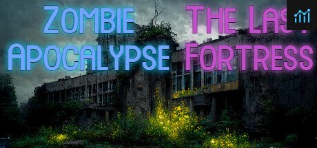 Zombie Apocalypse - The Last Fortress PC Specs